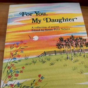 For You My Daughter By Susan Schultz